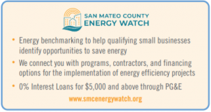 San Mateo County Energy Watch offers support including free benchmarking for small businesses.